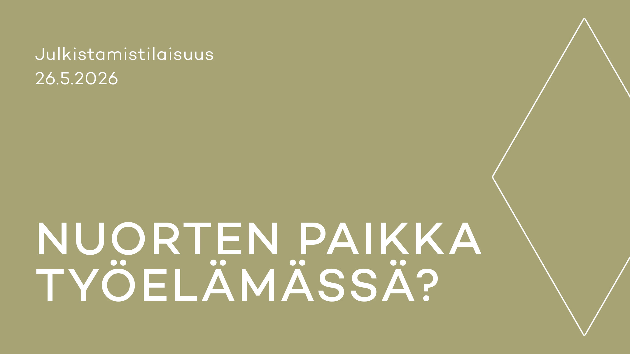 Tapahtuman kuvituskuva, jossa murretun viherällä pohjalla teksti nuorten paikka työelämässä