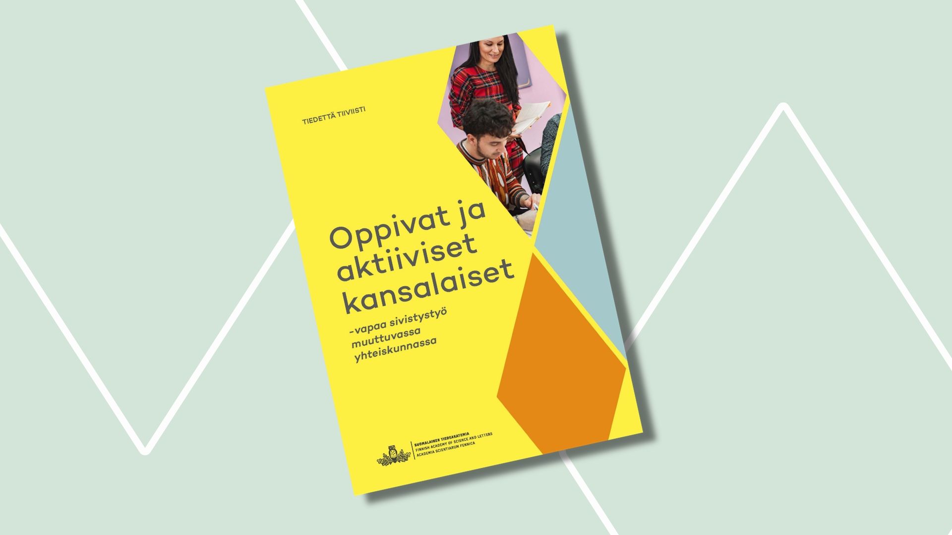 Julkaisun Oppivat ja aktiiviset kansalaiset kansi vaaleanvihreällä taustalla
